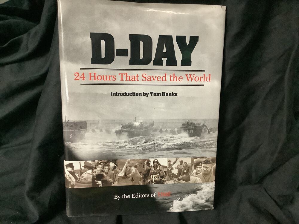 TIME D-Day: 24 Hours That Saved The World w/ Introduction by Tom Hanks N